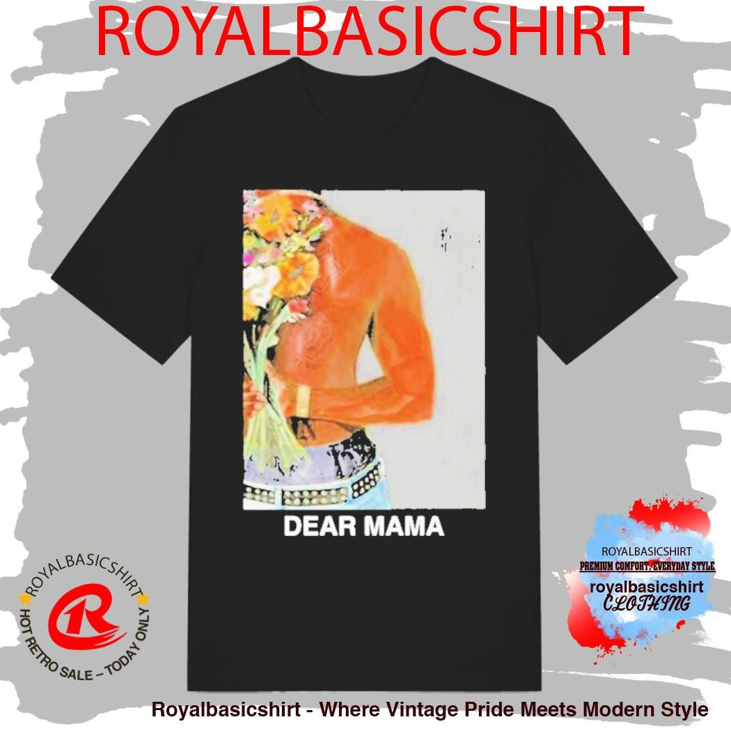 2Pac Tupac Shakur Dear Mama Flower Shirt