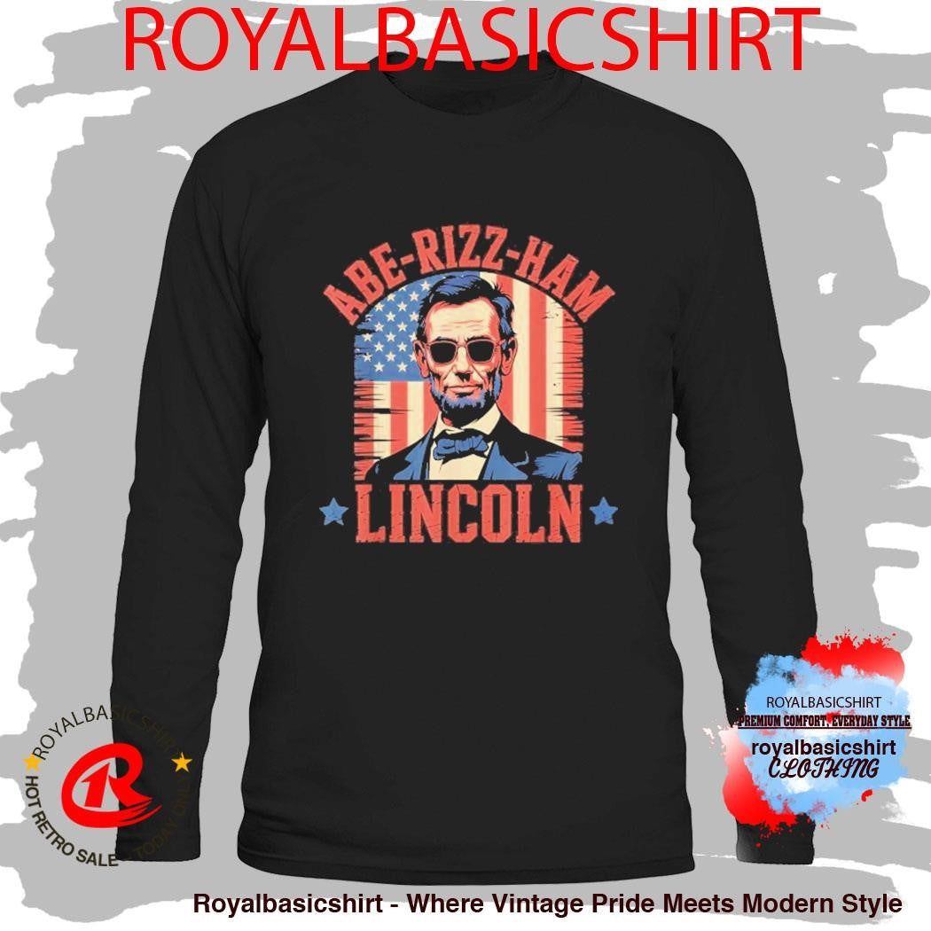 Abe-Rizz-Ham Lincoln 4th Of July USA American Flag Shirt