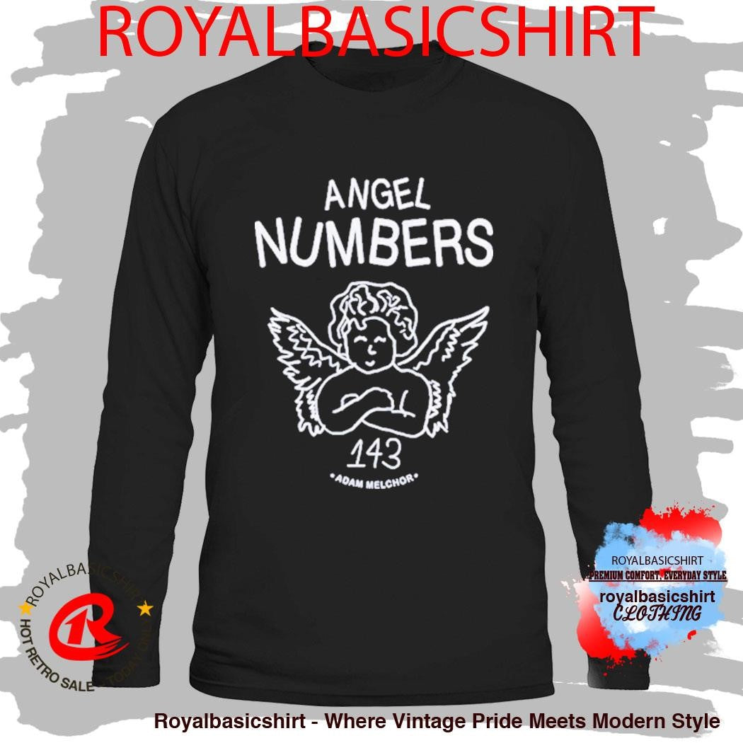 Adam Melchor Angel Numbers 143 Shirt