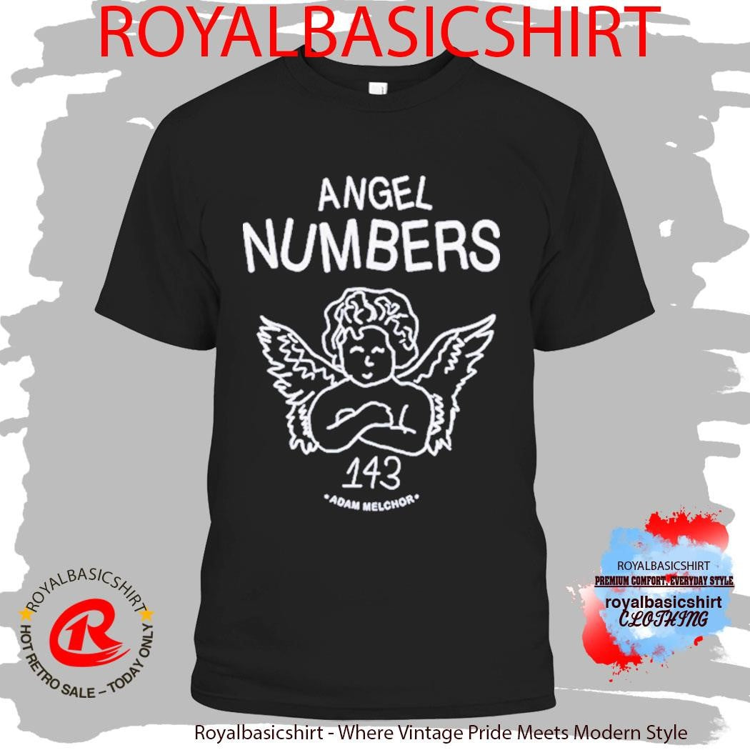 Adam Melchor Angel Numbers 143 Shirt