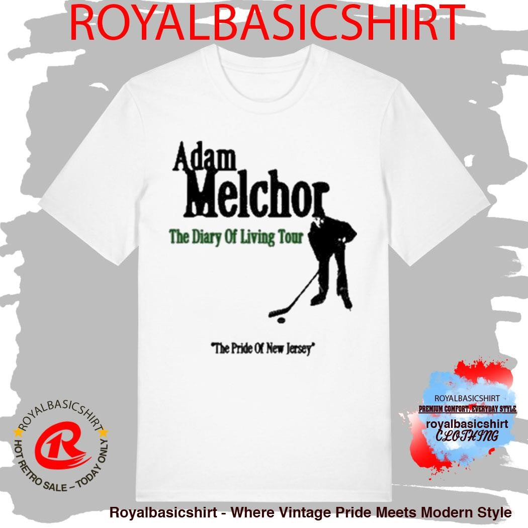 Adam Melchor The Diary Of Living Tour The Pride Of New Jersey Shirt