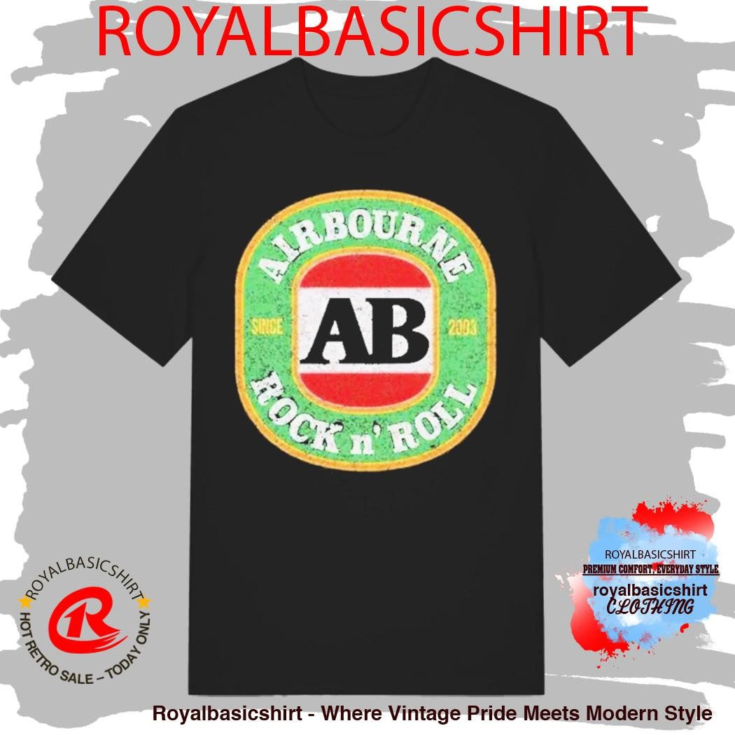 Airbourne Rock N’ Roll Beer Logo Since 2003 Shirt