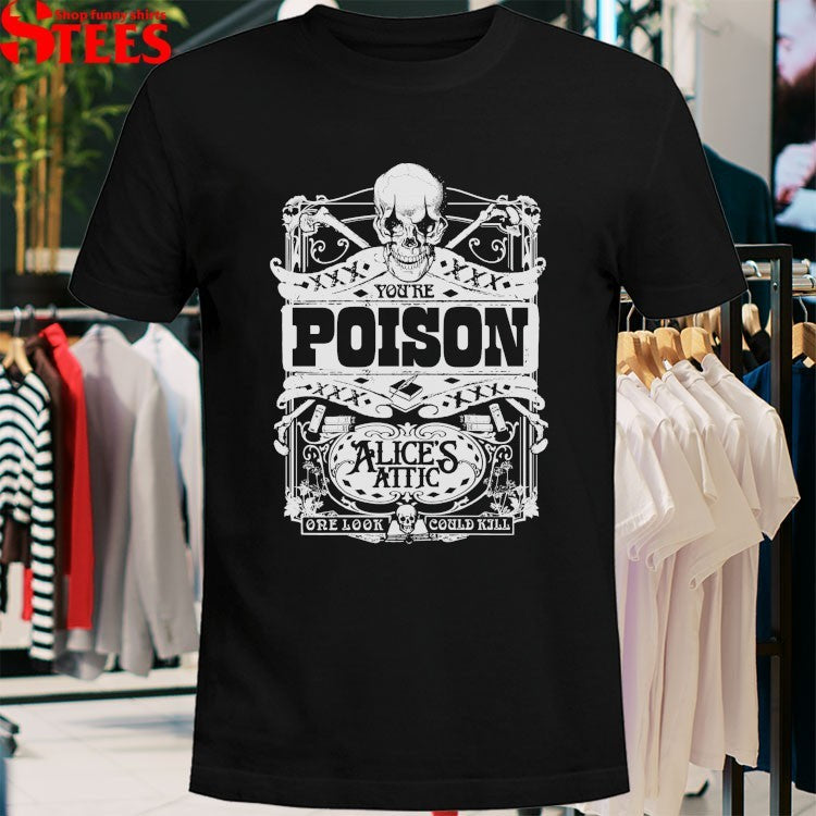 Alice Cooper You’re Poison Attic T-shirts