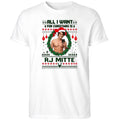 All I Want For Christmas Is Rj Mitte Shirt