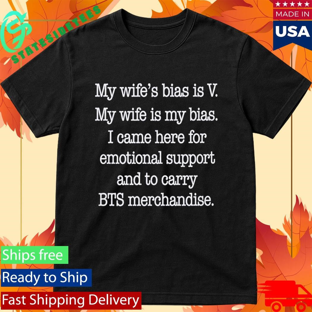 Back Official My Wife’s Bias Is V My Wife Is My Bias Shirt