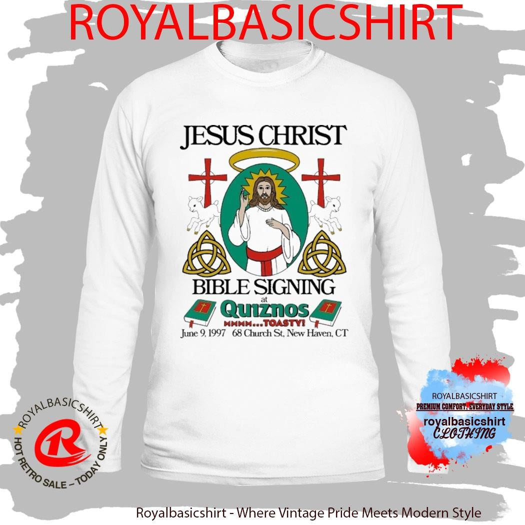 Brian Robert Jones Jesus Christ Bible Signing At Quiznos Toasty June 9 1997 Shirt