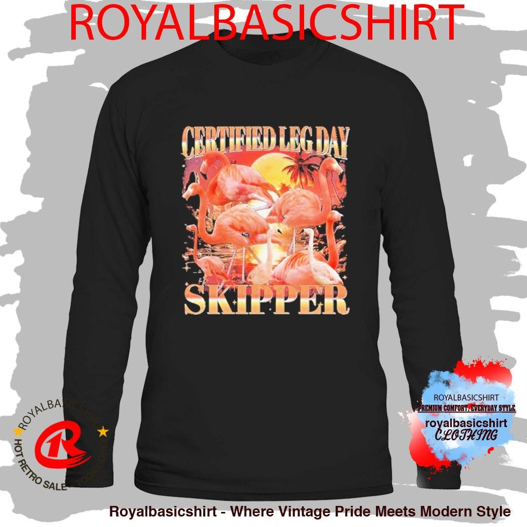 Certified Leg Day Skipper Flamingo Shirt