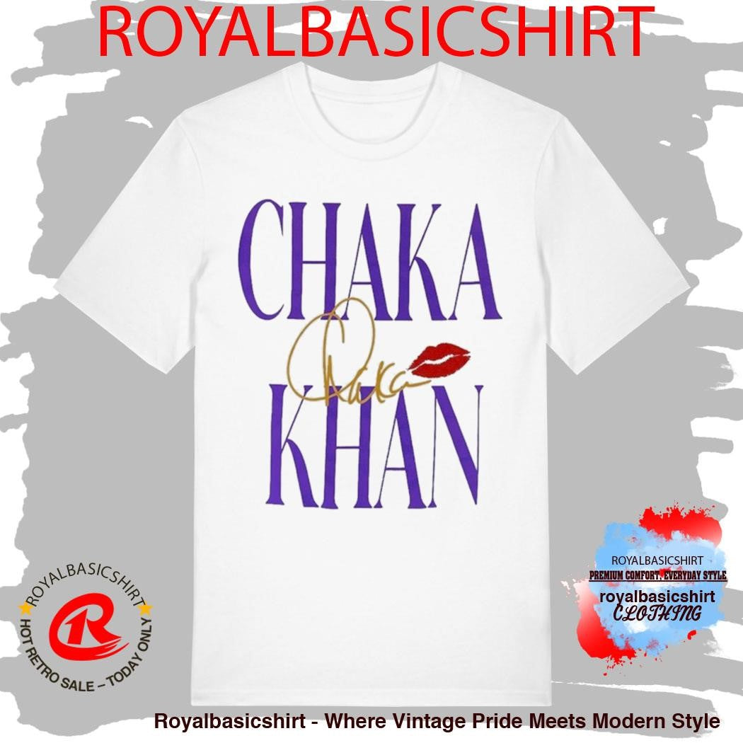 Chaka Khan Tall Text Shirt