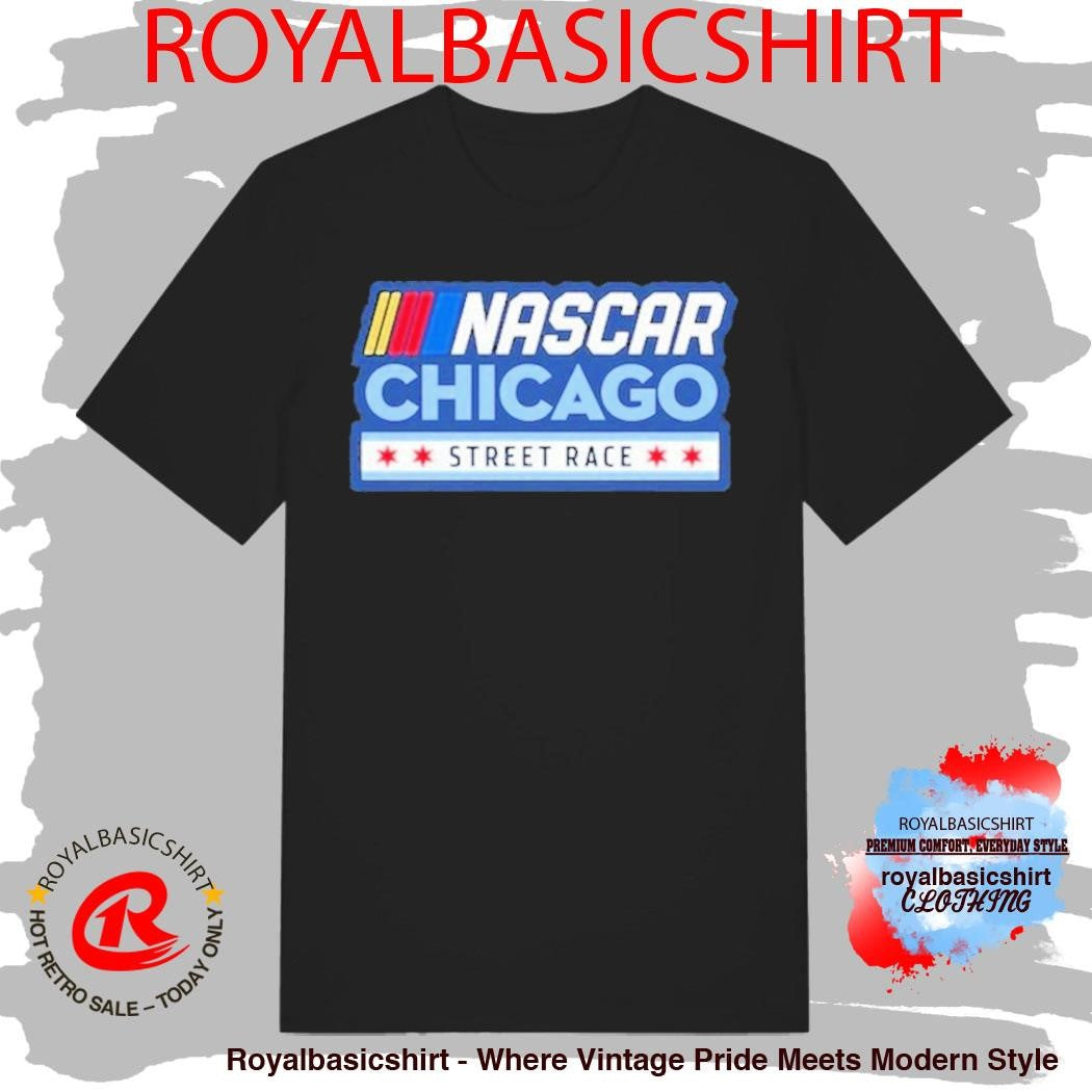 Chicago Street Race Nascar Chicago Logo Shirt