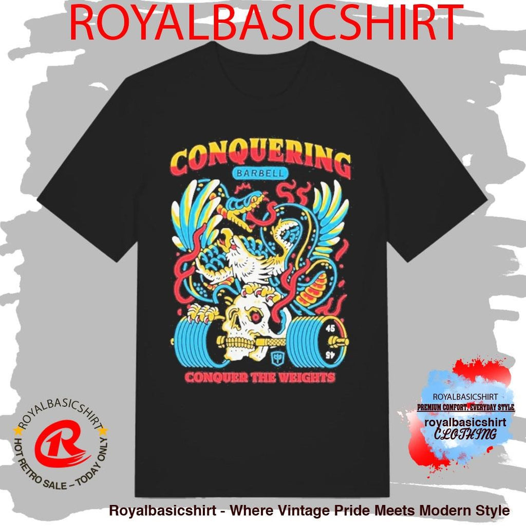 Conquer The Weights Air Raid Conquering Barbell Shirt