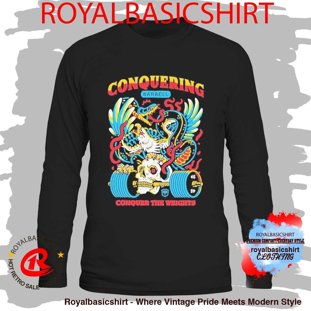 Conquer The Weights Air Raid Conquering Barbell Shirt