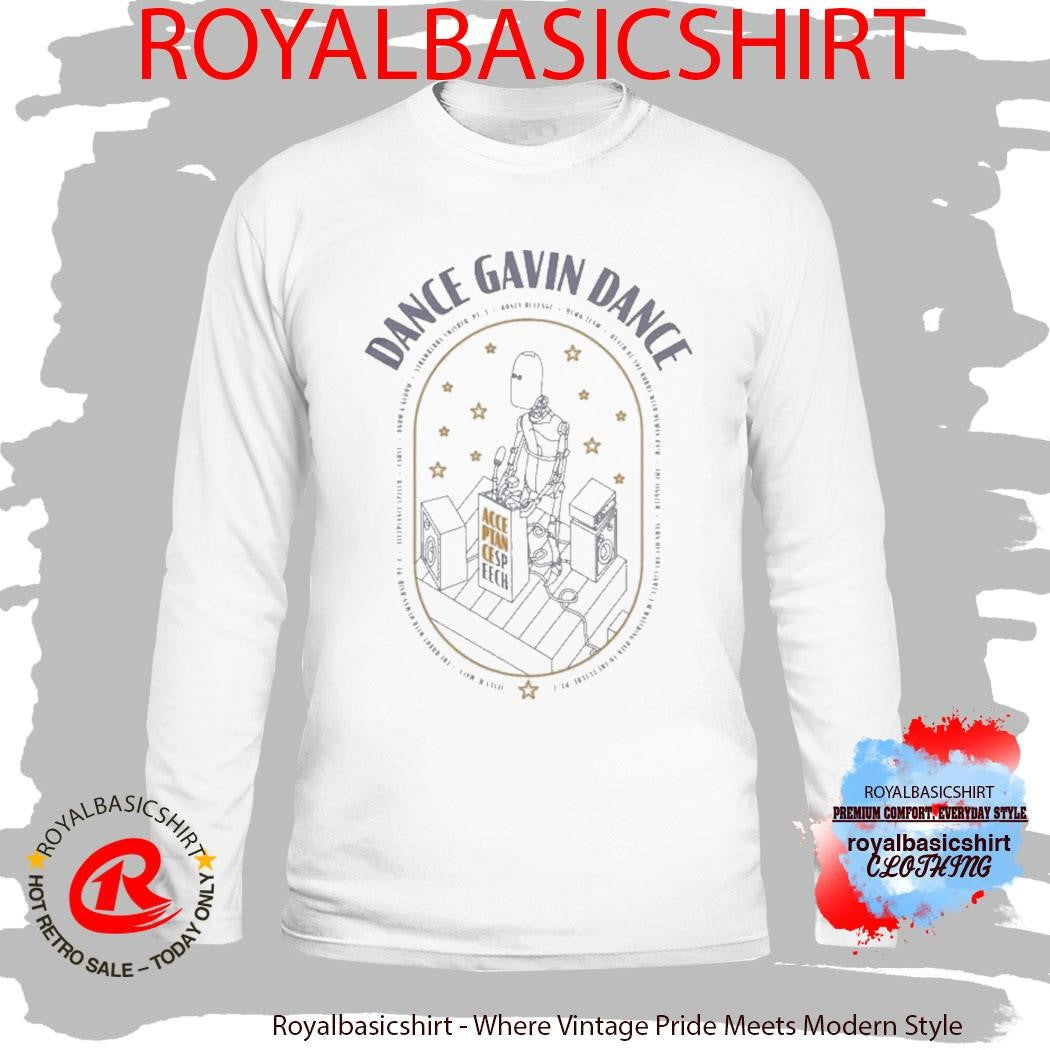 Dance Gavin Dance Acceptance Speech Robot Shirt