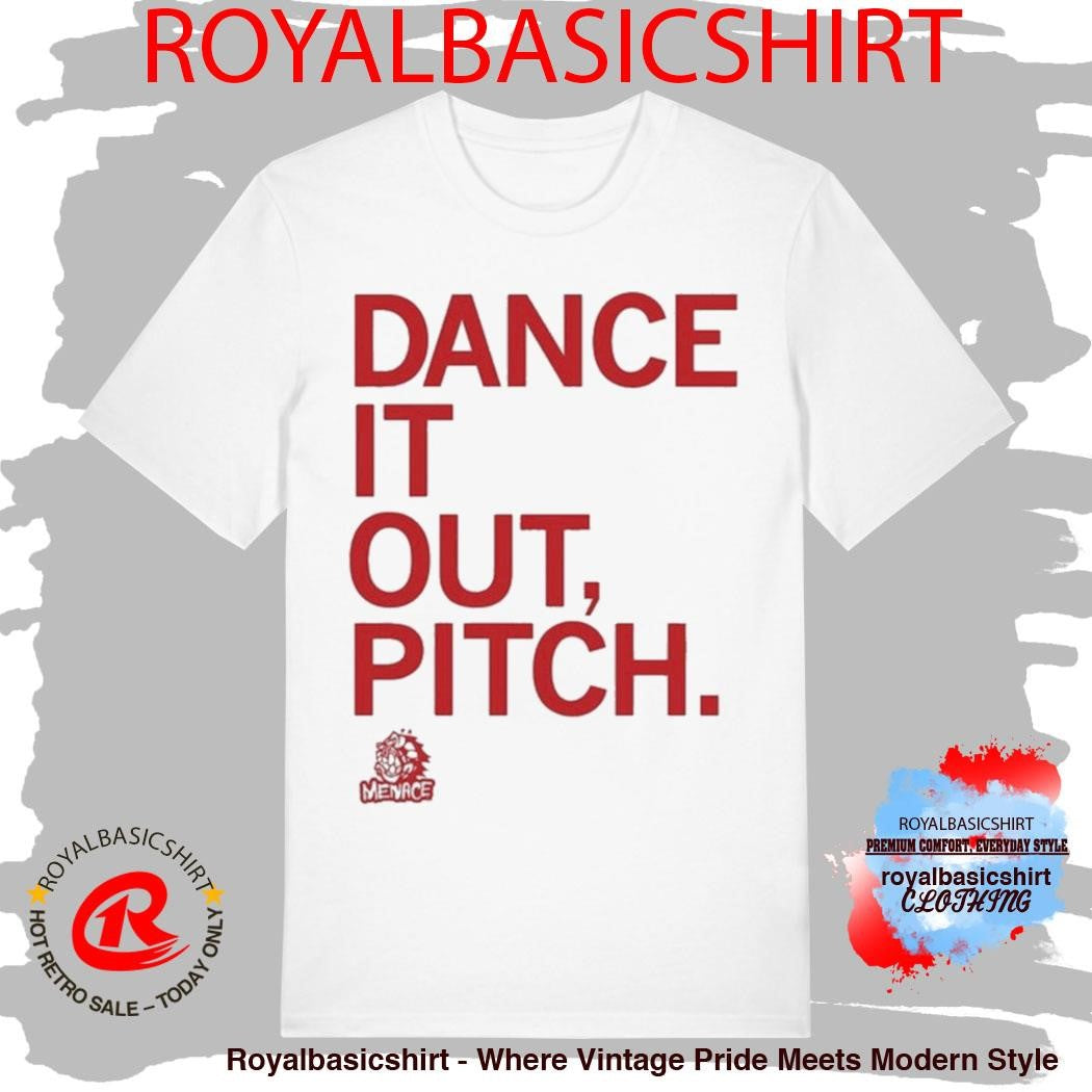 Des Moines Menace Dance It Out, Pitch Shirt