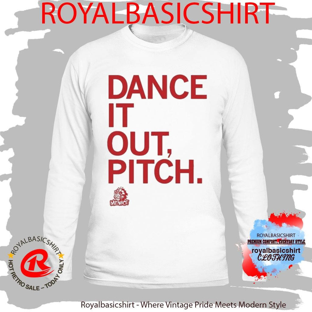 Des Moines Menace Dance It Out, Pitch Shirt
