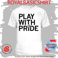 Des Moines Menace Play With Pride Shirt