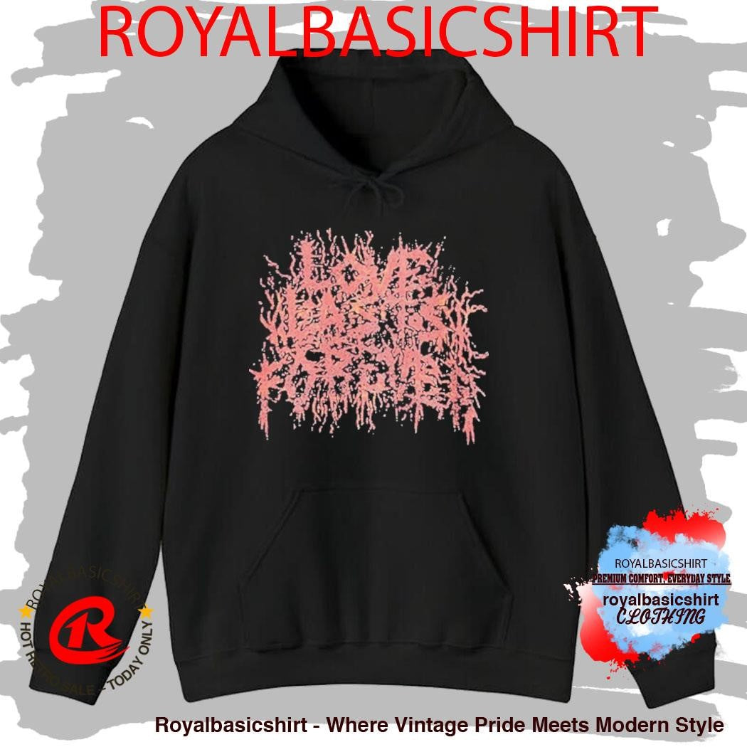 Destroy Lonely Love Last Forever Mud Metal Logo Shirt