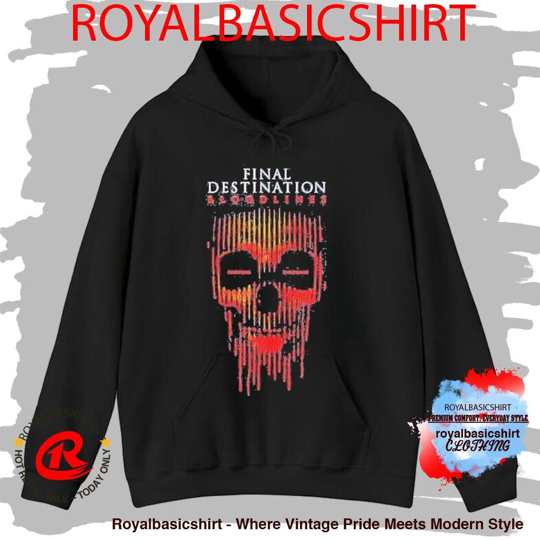 Final Destination Bloodlines Only In Theaters May 16 2025 Shirt