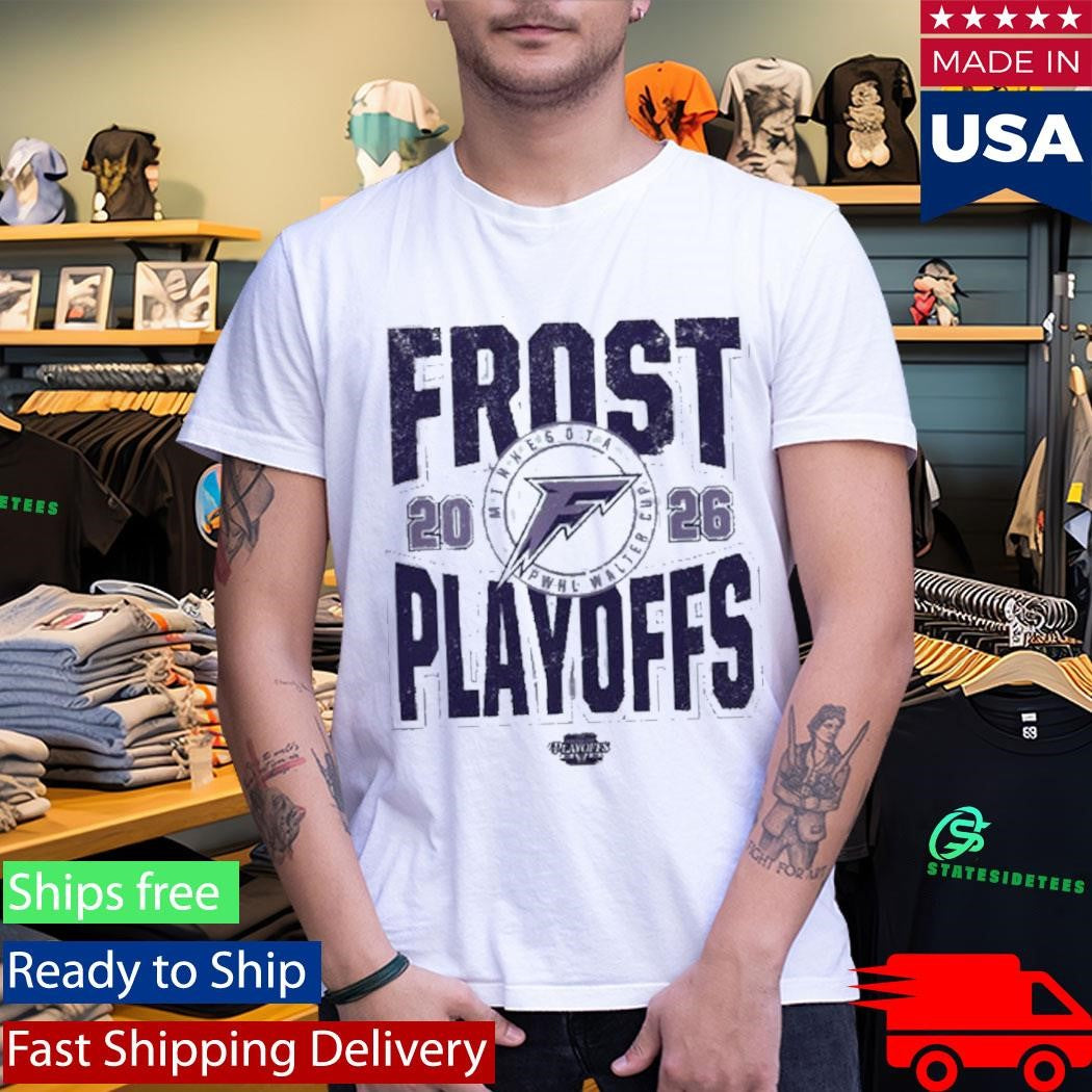 Frost Playoffs Minnesota Frost 2026 Walter Cup Playoffs Shirt