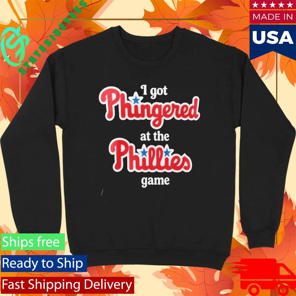 I Got Phingered At The Phillies Game Shirt