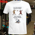 I’m Too Saxon For My Shirt Too Saxon For My Shirt So Saxon It Hurts T-shirts