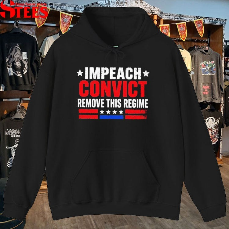 Impeach Convict Remove This Regime T-shirt