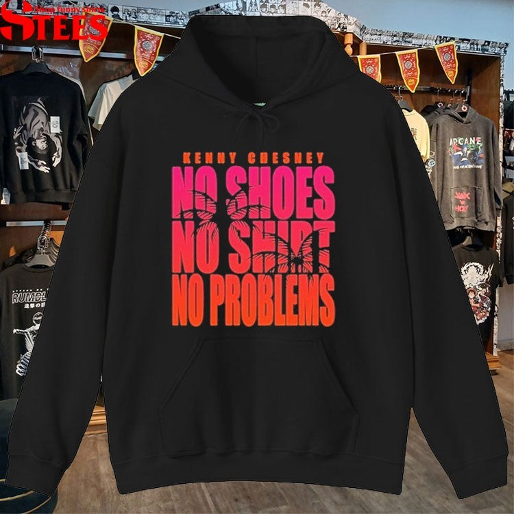 Kenny Chesney No Shoes No Shirt No Problems T-shirts