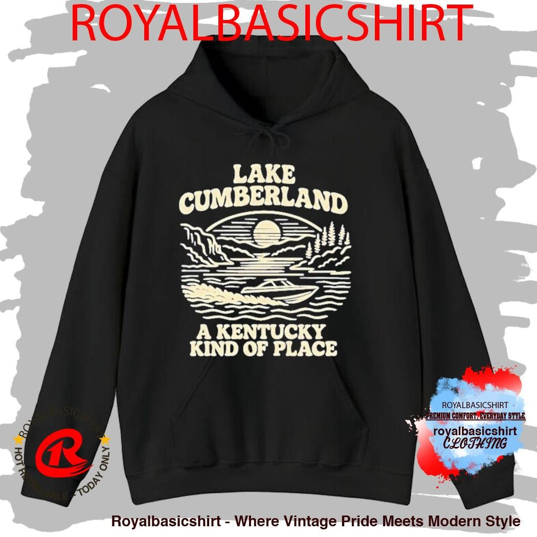 Lake Cumberland A Kentucky Kind Of Place Shirt