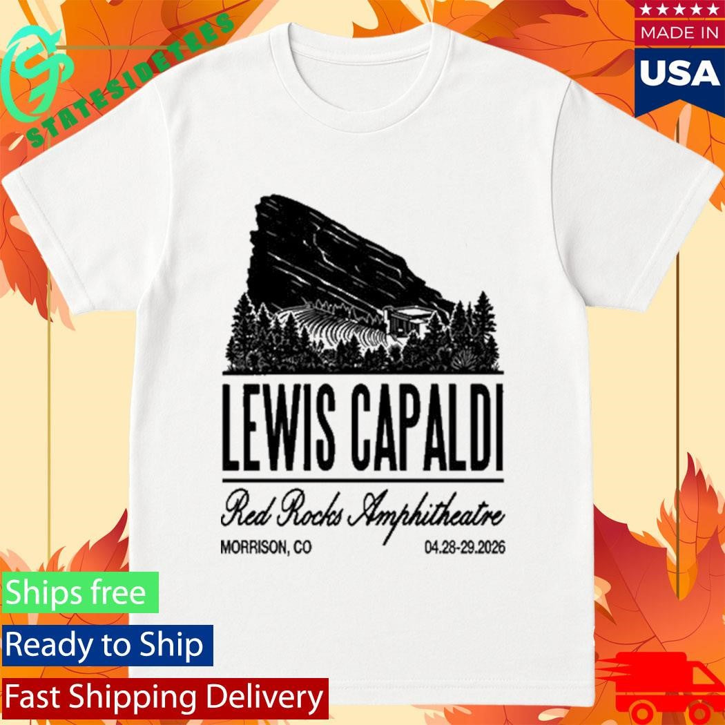 Lewis Capaldi Concert Red Rocks April 28 29 2026 Shirt