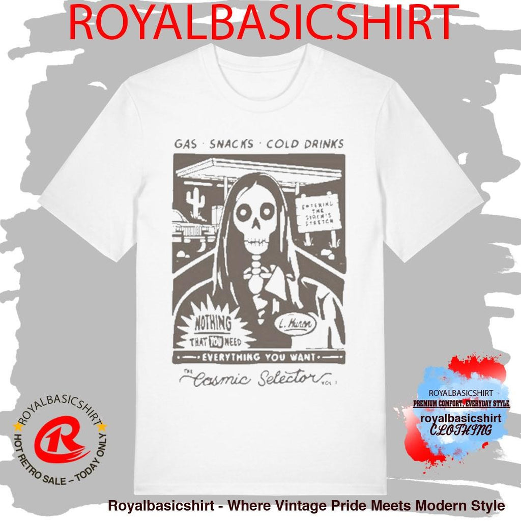 Lord Huron Gas Snacks Cold Drinks Nothing That You Need Everything You Want The Cosmic Selector Vol.1 Shirt