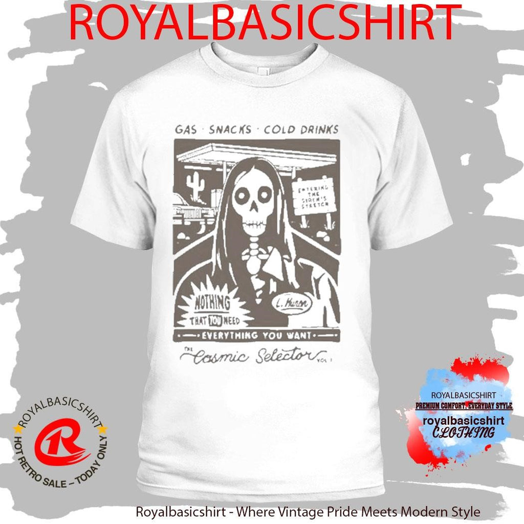 Lord Huron Gas Snacks Cold Drinks Nothing That You Need Everything You Want The Cosmic Selector Vol.1 Shirt