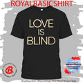 Love Is Blind Logo Shirt