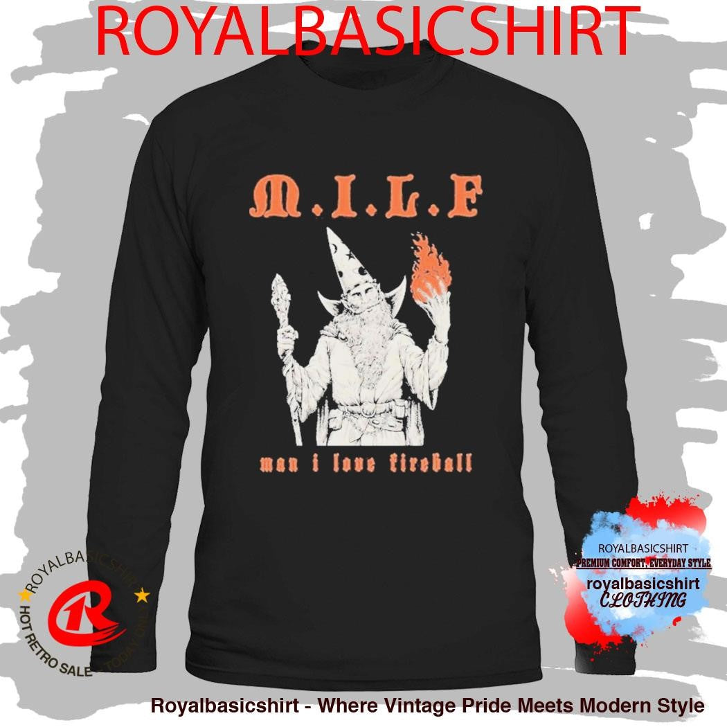 MILF Man I Love Fireball Threat Llama Wizard Shirt