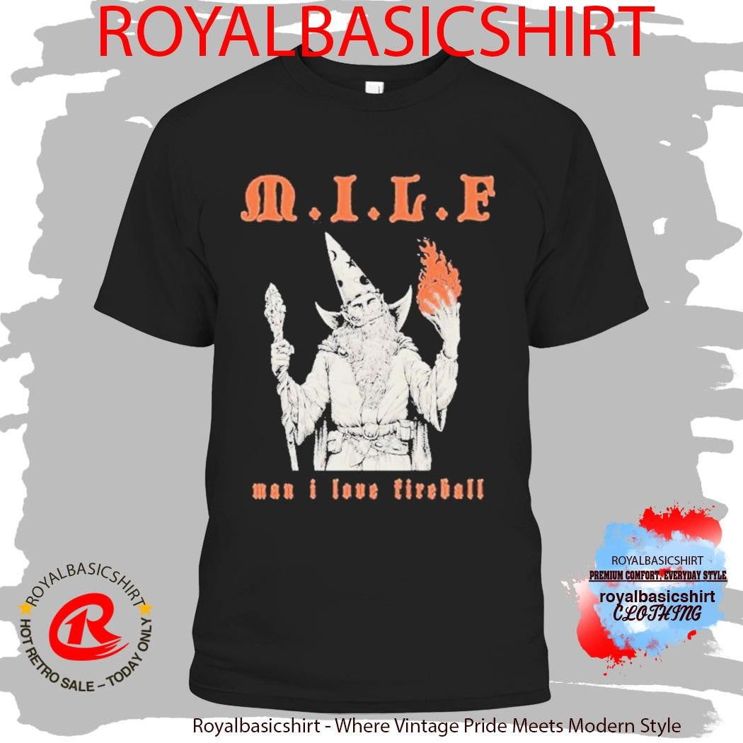 MILF Man I Love Fireball Threat Llama Wizard Shirt
