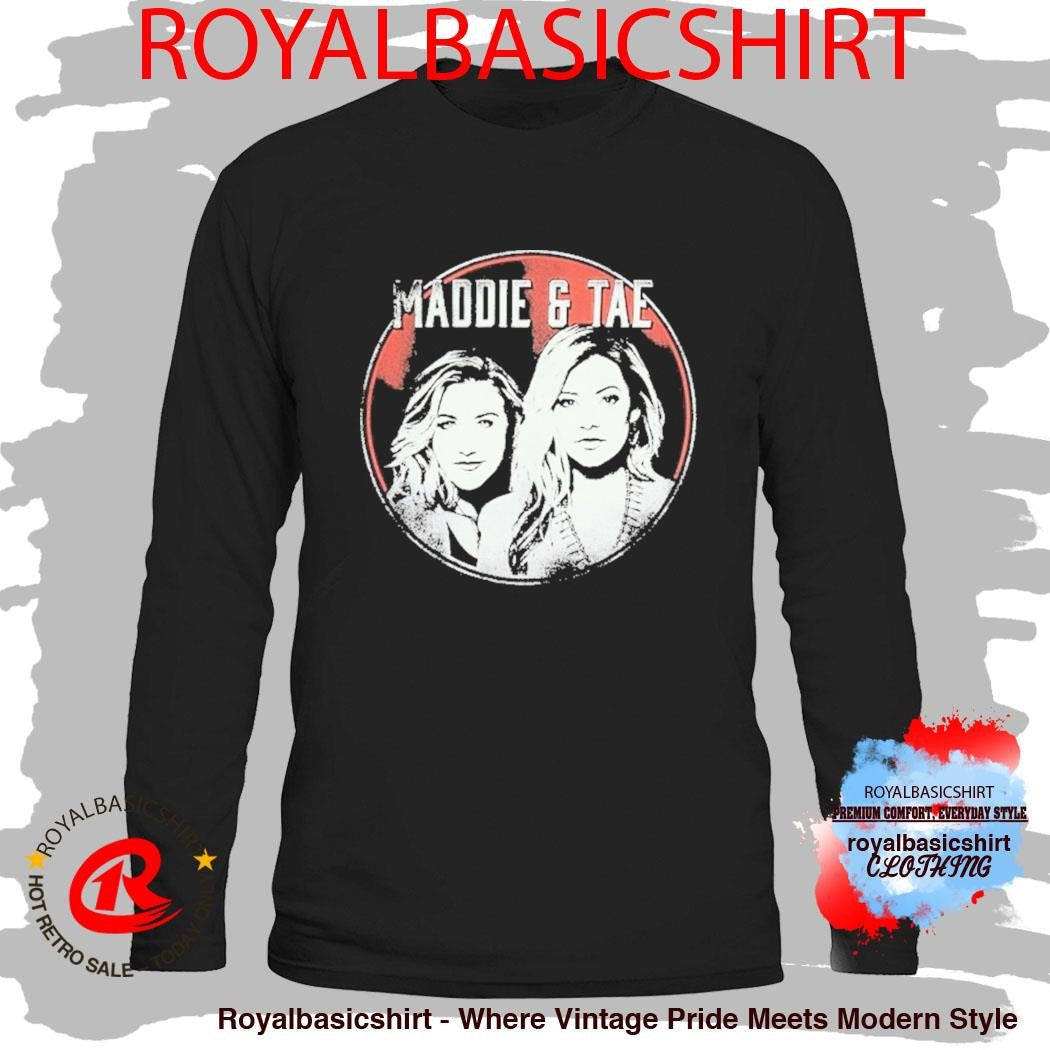 Maddie & Tae The Way It Feels Portrait Shirt