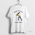 Official Make Racists Afraid Again Anti Ice