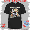 Movements Dissolve Me Movie Shirt