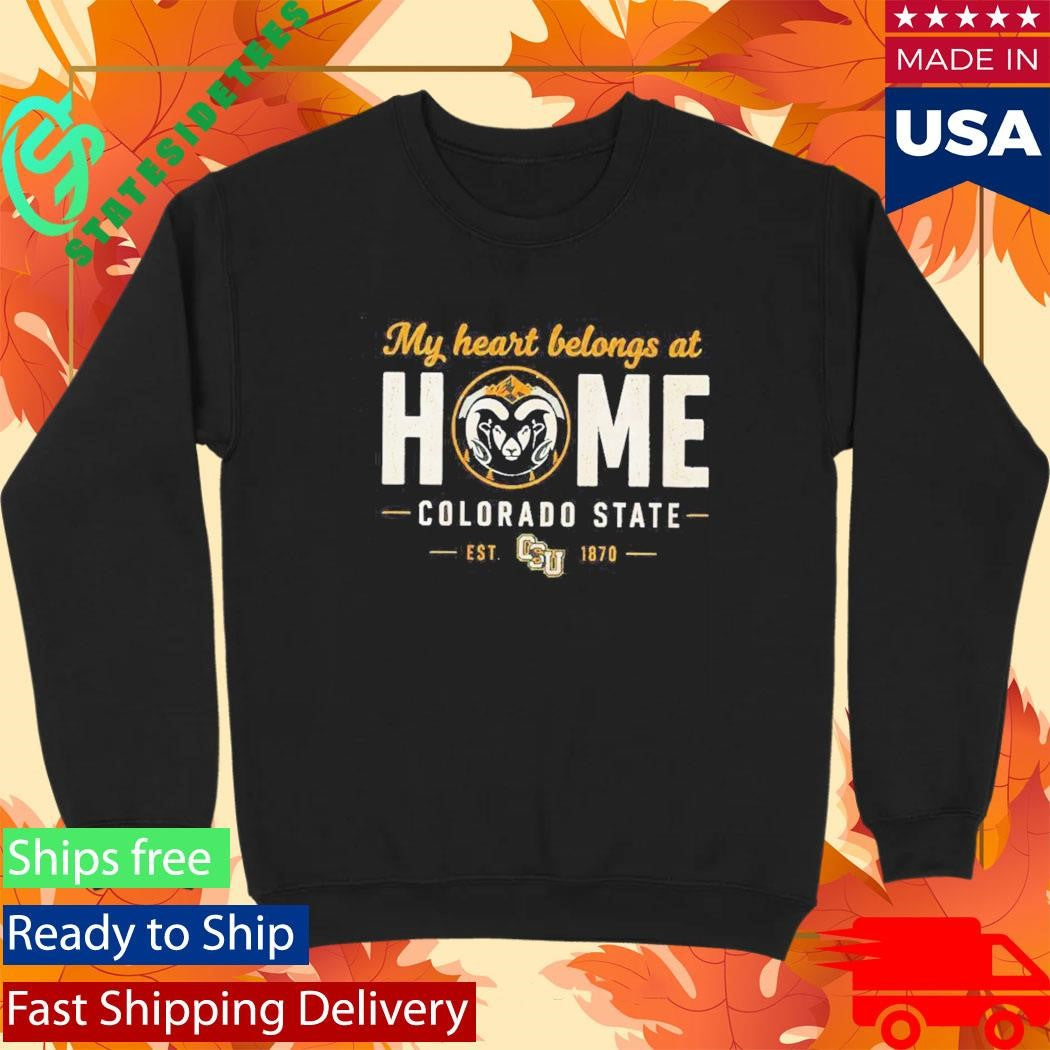 My heart belongs at home Colorado State Rams est 1870 Shirt