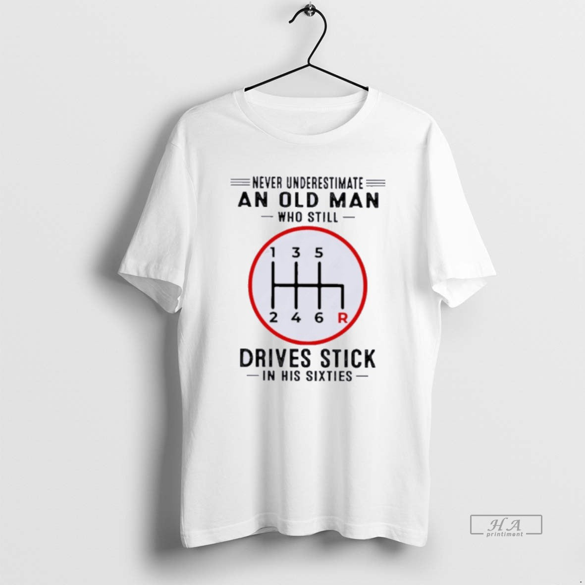 Official Never Underestimate An Old Man Who Still Drives Stick In His Sixties