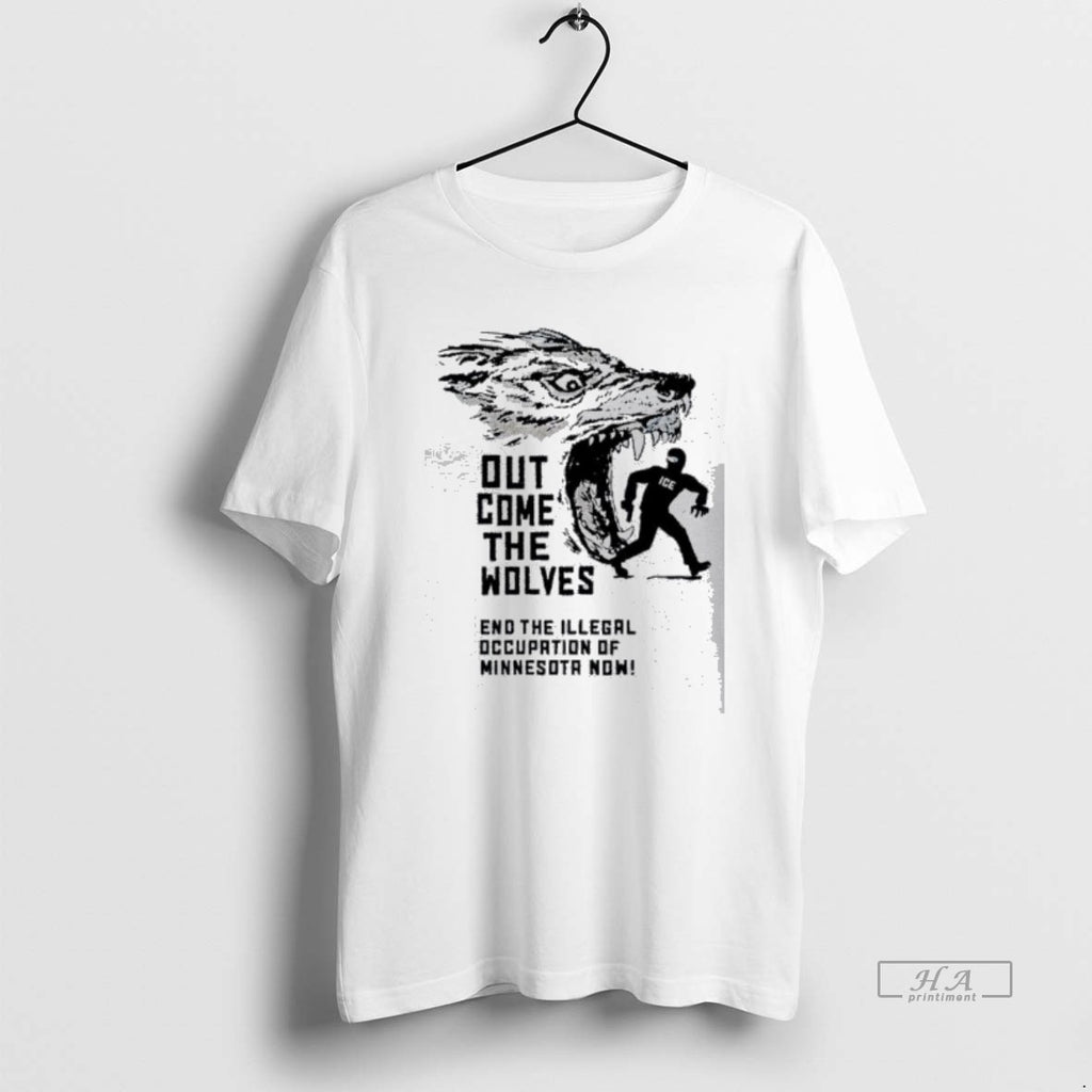 Official Out Come The Wolves End The Illegal Occupation Of Minnesota Now Wolf