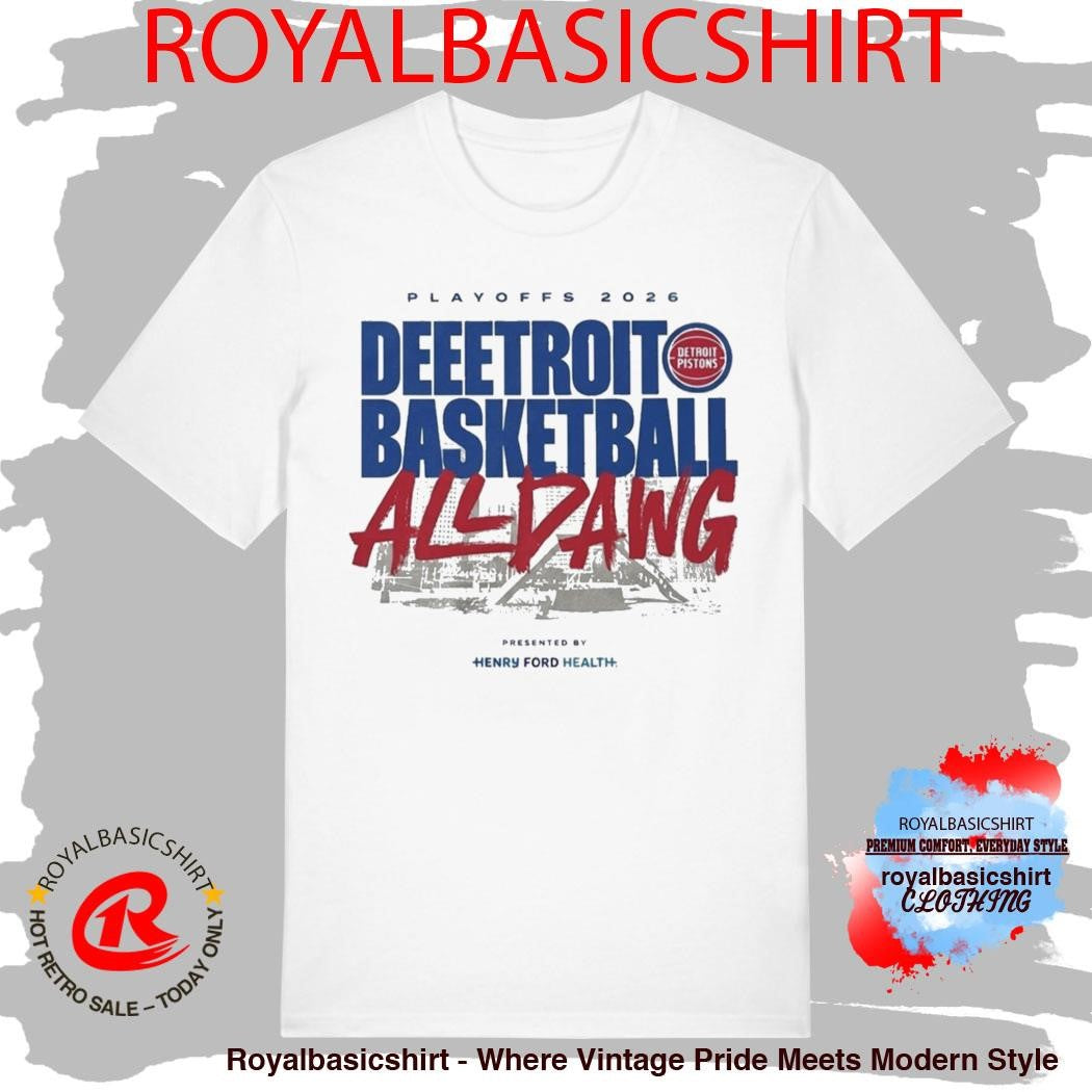 Playoffs 2026 Deeetroit Basketball All Dawg Shirt