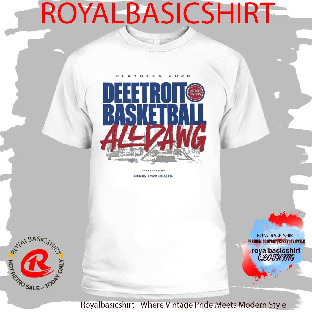 Playoffs 2026 Deeetroit Basketball All Dawg Shirt