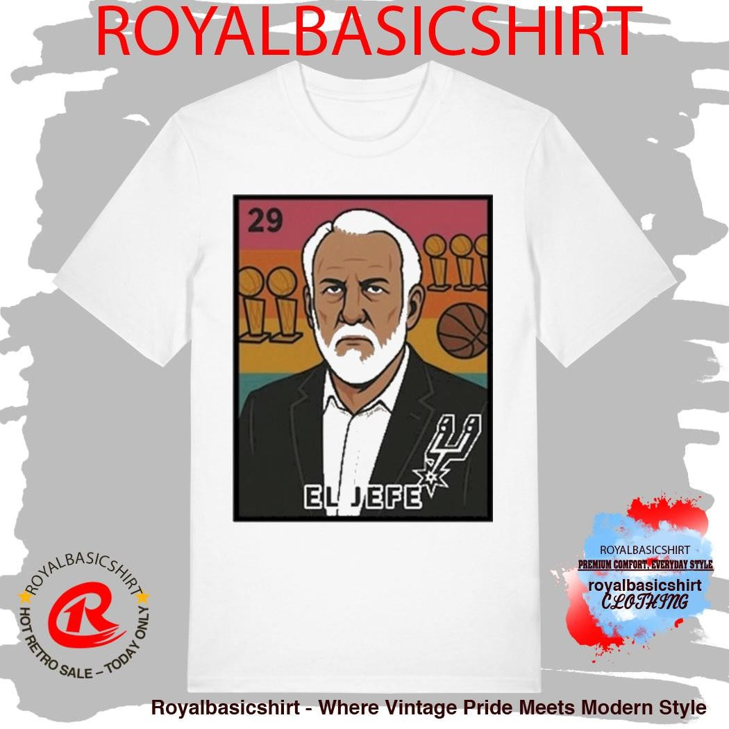 Porvida Popovich President El Jefe San Antonio Spurs Trophy Shirt