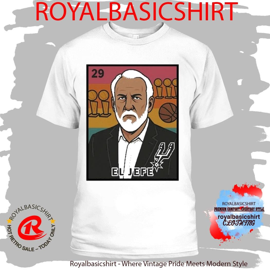 Porvida Popovich President El Jefe San Antonio Spurs Trophy Shirt