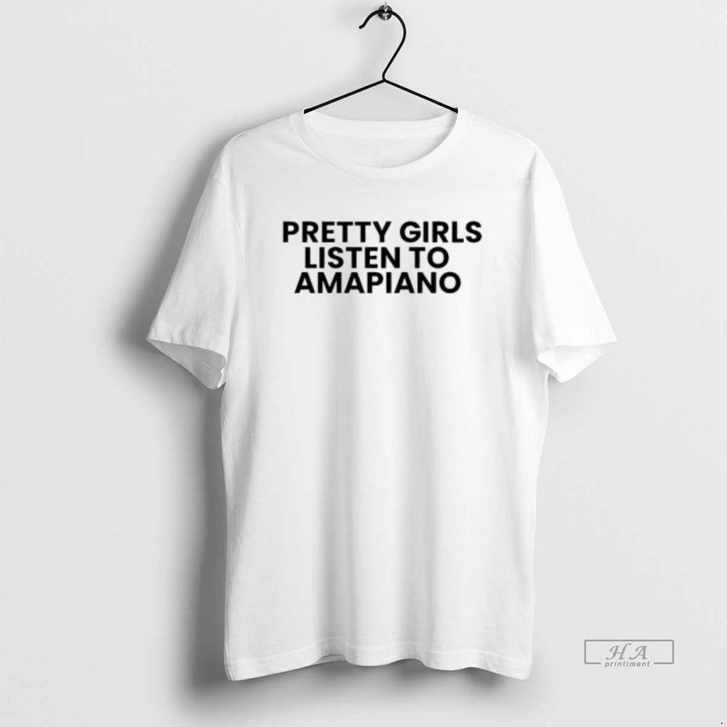 Official Pretty Girls Listen To Amapiano Text