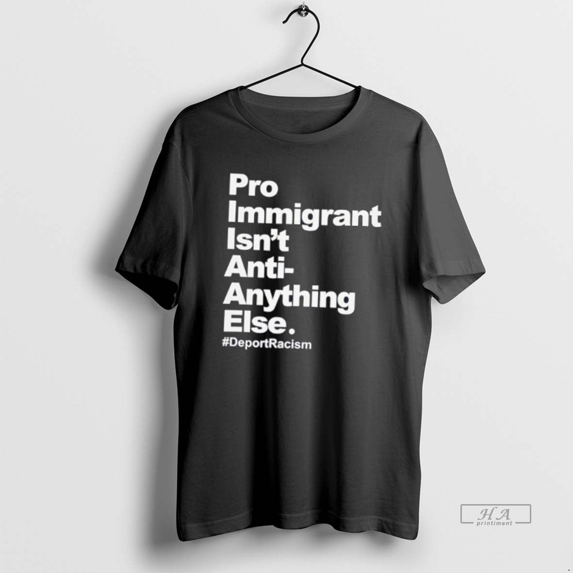 Official Pro Immigrant Isnt Anti Anything Else Tee