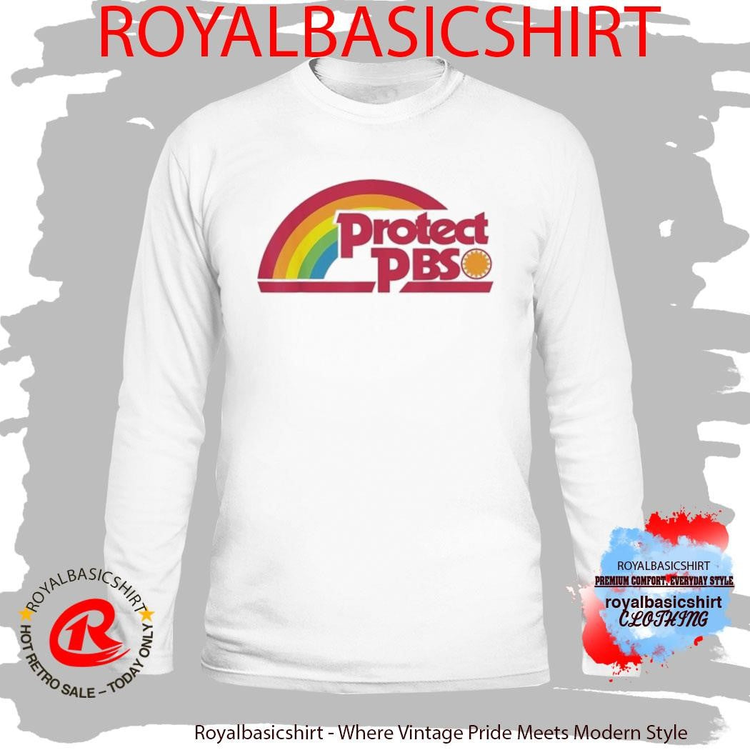 Protect P.B.S Save Public Broadcasting Service Shirt
