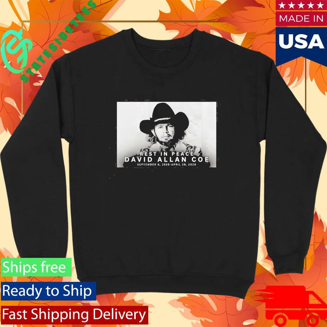 Rest In Peace David Allan Coe Shirt