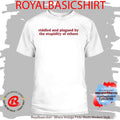 Riddled And Plagued By The Stupidity Of Others Shirt
