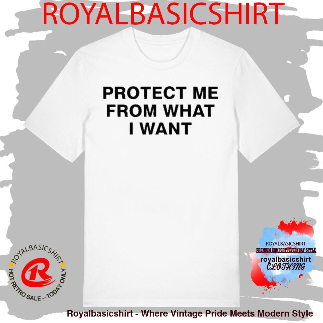 Rosalia Wearing Protect Me From What I Want Shirt