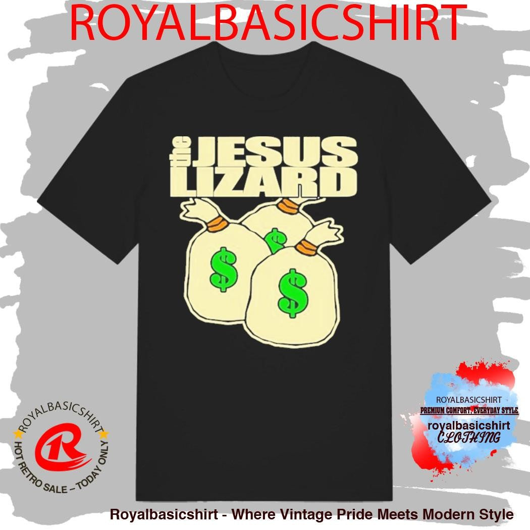 The Jesus Lizard Money Shirt